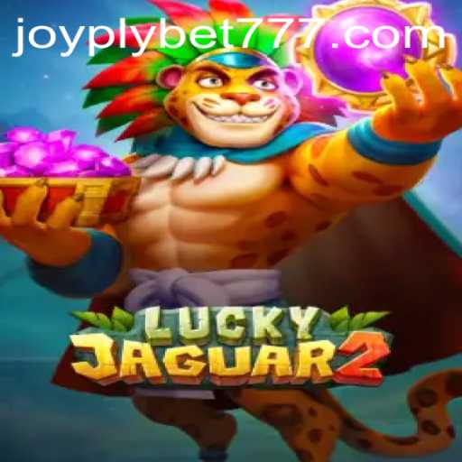 Explorando o Mundo Empolgante de Luckyjaguar2 no Joyplybet